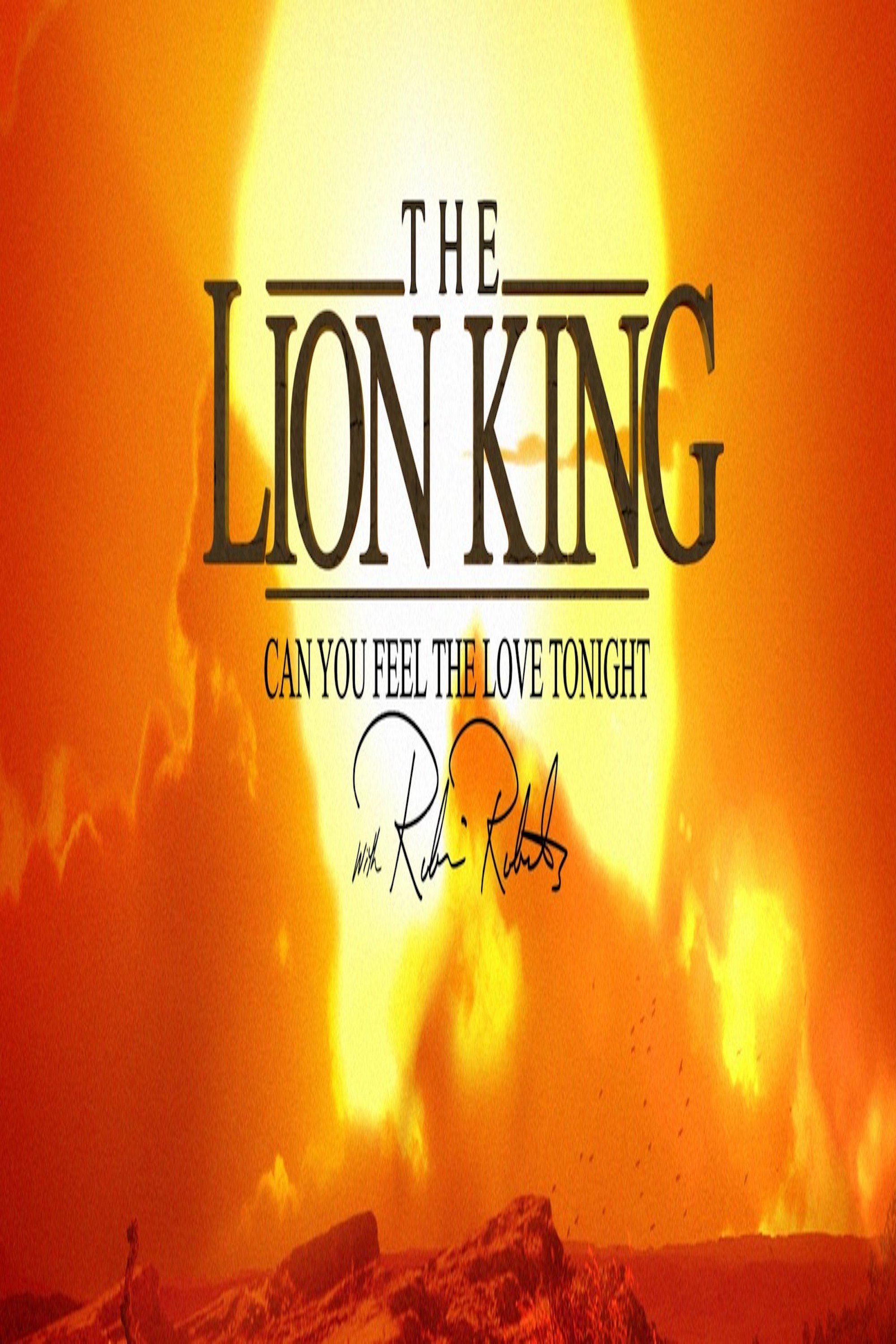 Постер The Lion King: Can You Feel The Love Tonight with Robin Roberts